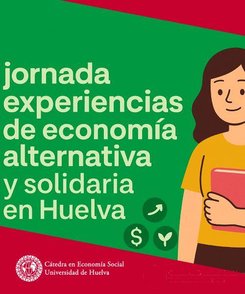 Jornada de experiencias de economía alternativa y solidaria en Huelva